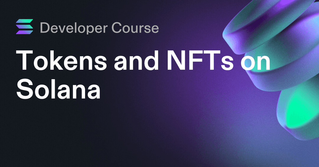 Tokens and NFTs on Solana